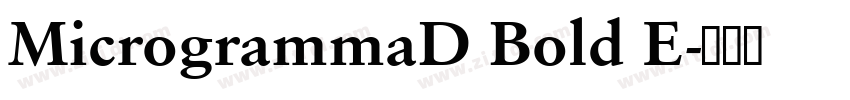 MicrogrammaD Bold E字体转换 MicrogrammaD Bold E字体转换